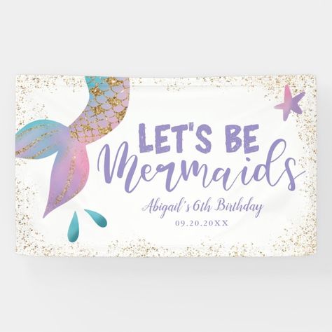 Lets Be Mermaids Birthday Party Banner - kids birthday Party Mermaid 7th Birthday Party, Mermaid Birthday Party Cake, Pool Birthday Party Ideas, Mermaids Birthday Party, Birthday Party Food Ideas, Natura Cosmetics, Mermaid Party Supplies, Party Theme Decorations, Custom Birthday Banners