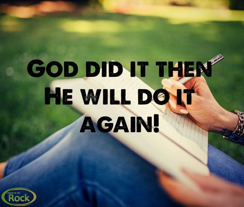 God did it then - He will do it again! Remember the victories! God Did It Quotes, My God Did Not Fail, Didn’t I Do It For You, God Did It Again, God Doesn’t Call The Qualified, God Did It, Uplifting Scripture, Family Forever, Happy Morning Quotes