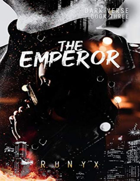 The Emperor - Free PDF Download - RuNyx - 396 Pages - Year: 2021 - Read Online @ PDF Room The Dark Verse Series, Dark Romance Books, Book Annotation, Book Community, The Emperor, Strong Female, Romantic Novels, Plot Twist, Contemporary Romances