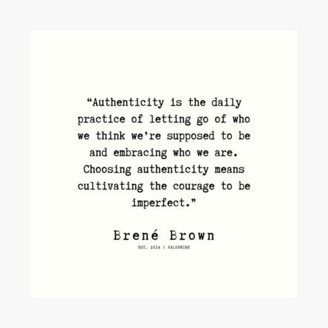 14 |190911 | Brene Brown Quote | pinterest @ valourineart and ig @ quotesgaloring | #quote #quotes #motivation #motivational #inspiring #inspiration #success #hussle #hustle #business #goal #inspirational #motivating |how to be successfu • Millions of unique designs by independent artists. Find your thing. Brene Brown Friendship Quotes, Authenticity Brene Brown, Brene Brown Midlife Quote, Brene Brown Authenticity Quotes, Rene Brown Quotes, Quick Quotes Motivation, Braving Brene Brown, Self Compassion Quotes Brene Brown, Berne Brown Quotes