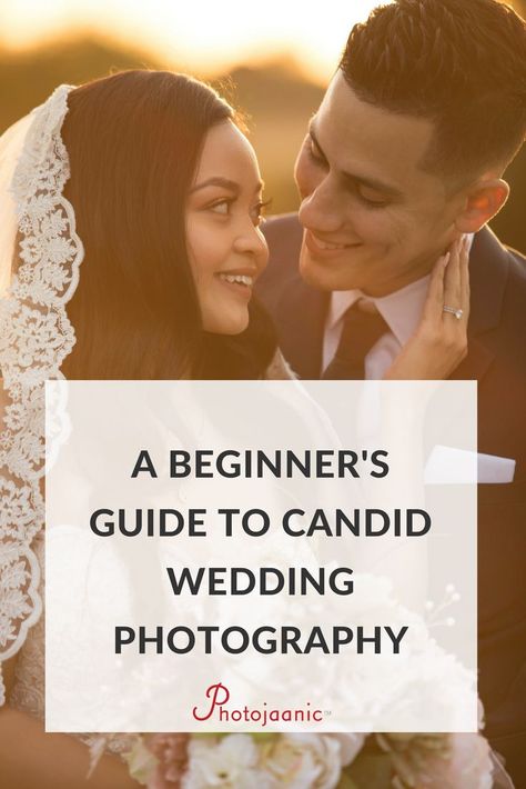 CANDID WEDDING PHOTOGRAPHY BEGINNER'S GUIDE Photography Beginners, Wedding Photography Guide, Wedding Photo List, Wedding Photography Checklist, Photography Settings, Unique Wedding Photography, Creative Wedding Photo, Photographer Inspiration, Candid Wedding Photos