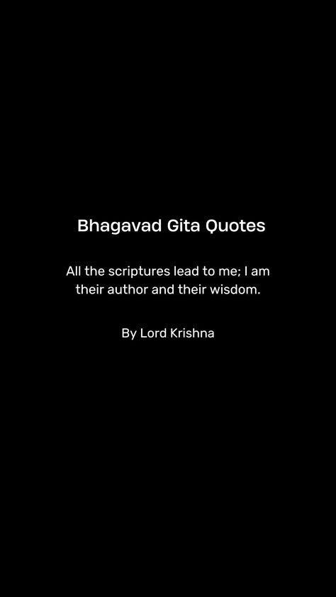 Bhagavad Gita, also known as the Gita - "The Song of The Lord" is a practical guide to one's life that guides one to re-organise their life, achieve inner peace and approach the Supreme Lord (the Ultimate Reality). It is a 700-verse text in Sanskrit which comprises chapters 23 through 40 in the Bhishma-Parva section of the Mahabharata. Bagavath Gita Quotes English, Bhagavath Geetha Quotes, Quotes By Lord Krishna, Bhagavath Geetha, Bhagwad Gita Quotes, Bg Quotes, Bhagavad Geeta, Bhagavad Gita Quotes, Bhagwad Gita