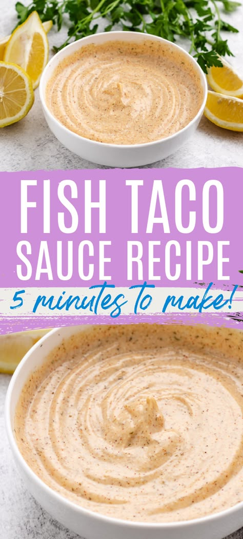 Easy Fish Taco Sauce, Fish Taco Sauce Recipe, Taco Sauce Recipe, Shrimp Taco Sauce, Taco Sauce Recipes, Slaw For Fish Tacos, Fried Fish Tacos, Spicy Fish Tacos, Fish Taco Sauce