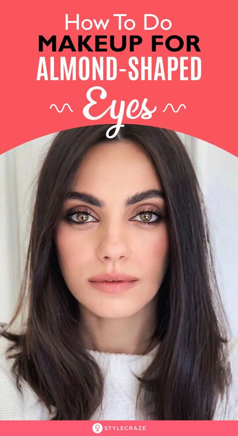 How To Apply Eye Makeup For Almond Shaped Eyes? Because of how well-proportionate and symmetrical this eye shape is, there are a lot of different makeup looks you can try. If you want to know how you can use makeup to enhance your almond eyes even further, read on! #Makeup #MakeupIdeas #MakeupTips #EyeMakeup Eyeshadow For Almond Eyes, Makeup For Almond Shaped Eyes, Eyeliner For Almond Shaped Eyes, Manifest Appearance, Makeup For Big Eyes, Big Eyelids, Makeup For Round Eyes, Eyeliner For Almond Eyes, Almond Eye Makeup