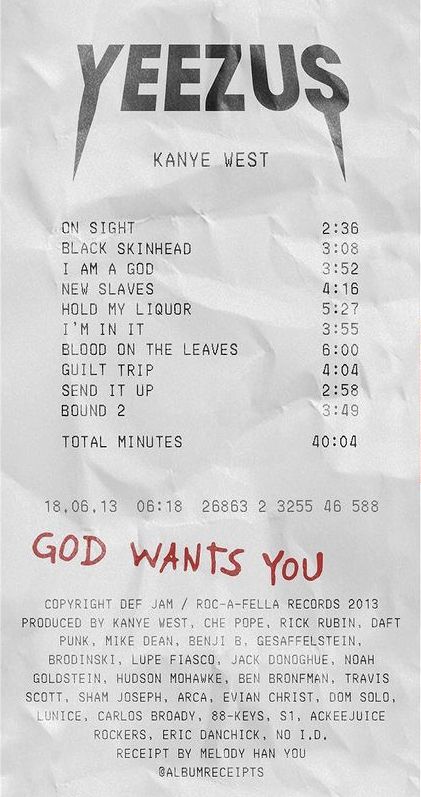 Kanye West Receipt, Kanye Prints, Yeezus Poster, Yeezus Kanye, Roc A Fella Records, Album Receipts, Kanye West Albums, Kanye West Wallpaper, Kanye West Yeezus