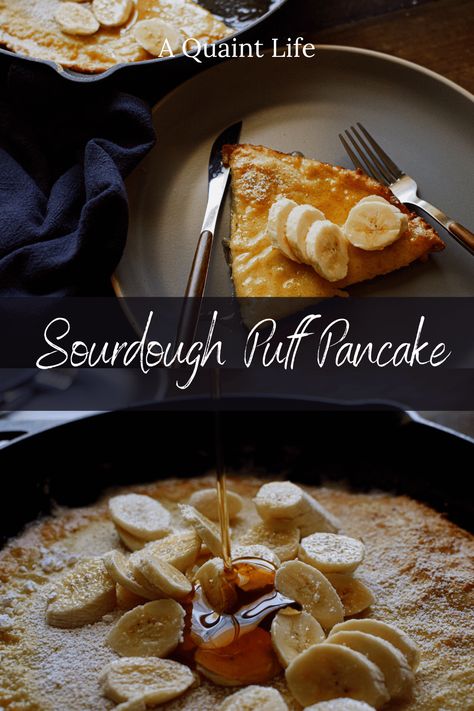 Sourdough Puff Pancake (Sourdough Dutch Baby) - A Quaint Life Sourdough Dutch Baby, Puff Pancake, Dutch Baby Pancake, Baked Pancakes, Pancakes Easy, Dutch Baby, Pancake Batter, Sourdough Recipes, Homemade Vanilla