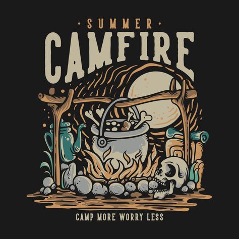 Camp Tshirt Designs, Summer Campfire, Camp Shirt Designs, Vintage Tshirt Design, T Shirt Logo Design, Flat Design Illustration, Shirt Logo Design, Shirt Illustration, Worry Less