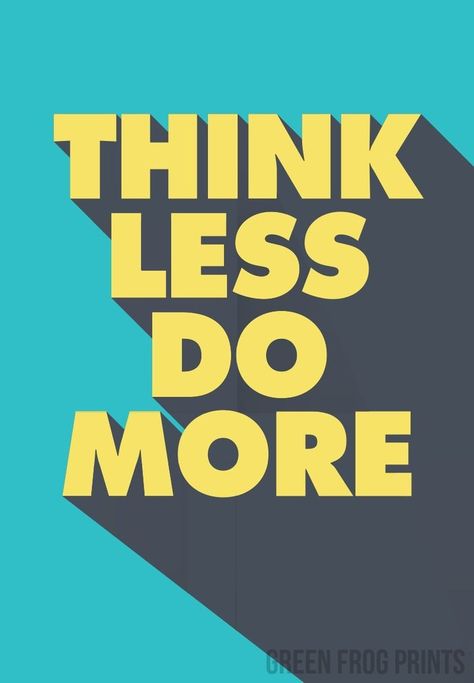 Office Posters Motivational, Motivation Poster Design, Motivational Posters For Room, Think Less Do More, Aesthetic Posters For Room, Tim Grover, Motivation Typography, Door Posters, Sketch Free