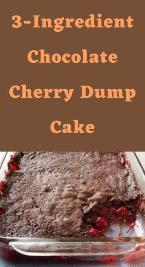 3-Ingredient Chocolate Cherry Dump Cake - TASTYDONE 3 Ingredient Chocolate Cherry Dump Cake, Chocolate Cake And Cherry Pie Filling, Chocolate Cherry Dump Cake 3 Ingredients, Chocolate Cherry Dump Cake Recipes, Cherry Dump Cake Recipes 3 Ingredients, Cherry Chocolate Dump Cake, Chocolate Cherry Dump Cake, Dump Cake Recipes Chocolate, Chocolate Cherry Pie