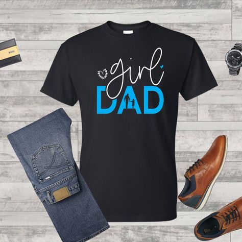 Girl Dad Shirt, Daughter Funny, Girls Tshirt, Tee Designs, Funny Dad Shirts, Girl Dad, Girl Shirt, Dad Humor