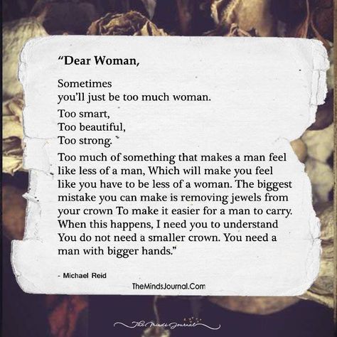 Dear Woman Quotes, As A Woman Quotes, Being A Woman Quotes, Dear Me Quotes, Loving A Woman Quotes, What Is A Woman, Dear Woman, Love Being A Woman, Good Woman Quotes