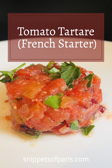 Get the recipe for tomato tartare, an easy French starter that takes only 15 minutes to make. Tomato Tartare Recipe, Tomato Tartare, Tartare Recipe, Easy French Recipes, Starter Recipes, Elegant Appetizers, Beefsteak Tomato, French Recipes, Vegetarian Recipe