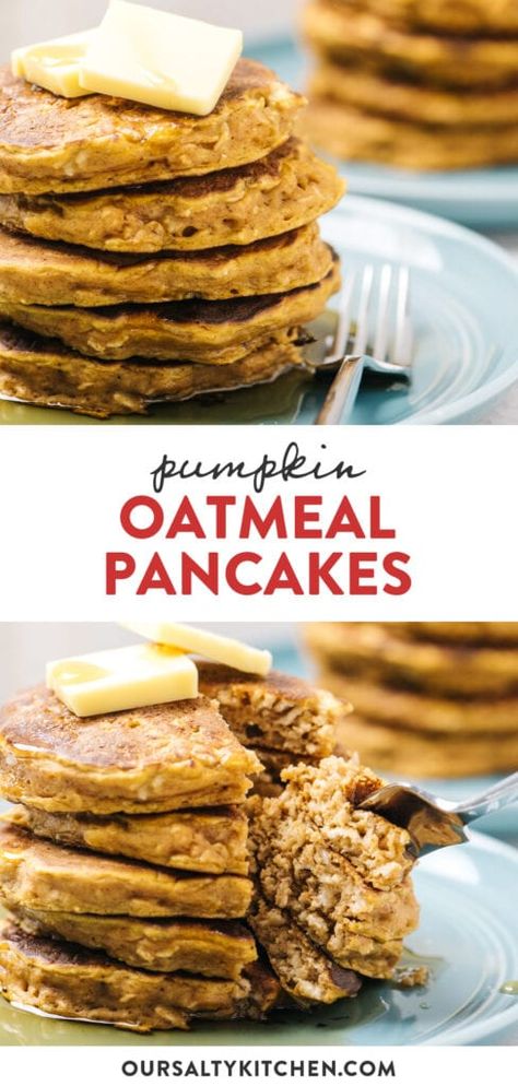 Pumpkin Oatmeal Pancakes - Our Salty Kitchen Vegetables For Picky Eaters, Pancakes With Oatmeal, Healthy Pumpkin Oatmeal, Easy Pumpkin Oatmeal, Low Calorie Oatmeal, Pumpkin Oatmeal Pancakes, Pumpkin Protein Pancakes, Oatmeal Pancakes Recipe, Baby Meals