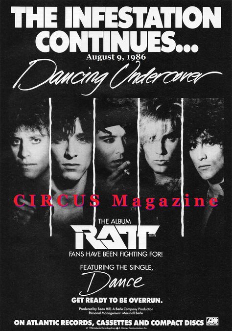 =30th Anniversary= August 9, 1986:    RATT released their Dancing Undercover album. 80's Music, Rock Videos, Billboard Magazine, Heavy Metal Rock, Rage Against The Machine, Atlantic Records, Glam Metal, Heavy Metal Music, Wayback Machine