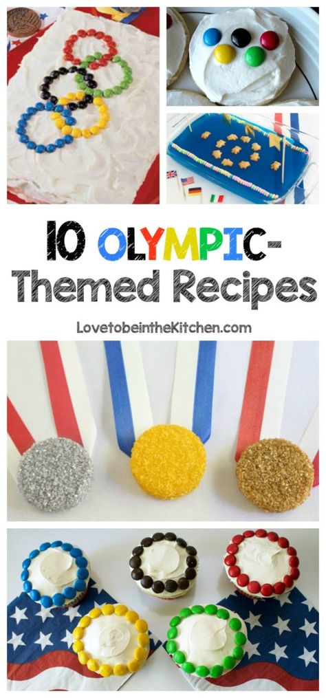 10 Olympic-Themed Recipes- Make celebrating the Olympics more fun with these sweet and savory recipes! Olympic Desserts, Olympic Party Food, Olympic Snacks, Olympic Food, Olympic Theme Party, Athletes Diet, Olympic Idea, Theme Snack, Olympic Theme