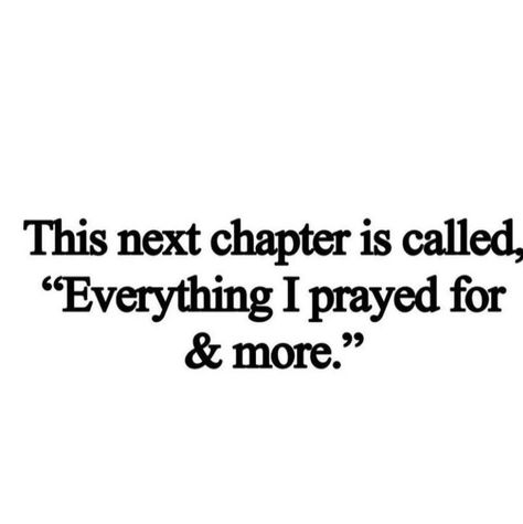 This Chapter Feels Really Good, Next Chapter, New Chapter, Feelings, Quotes