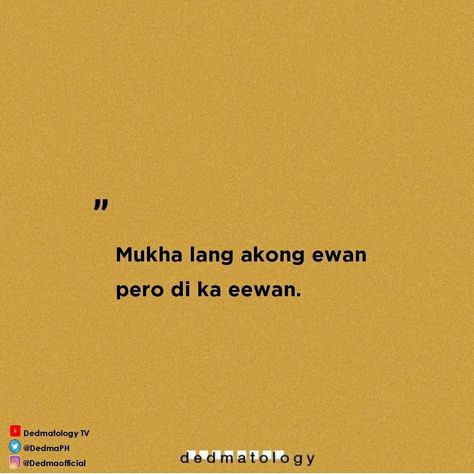 Hugot Lines English Crush, Tagalog Quotes Hugot Funny Love, Filipino Funny Quotes, Pinoy Hugot Lines, Filipino Hugot Lines, Banat Lines, Funny Tagalog Quotes, Pick Up Lines Tagalog, Funny Quotes About Love