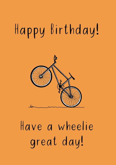 Bike Birthday Quotes, Happy Birthday Bike Cycling, Birthday Quotes For Men, Happy Birthday Orange, Happy Bday Message, Birthday Greetings For Men, Bike Puns, Bike Birthday, Card For Men