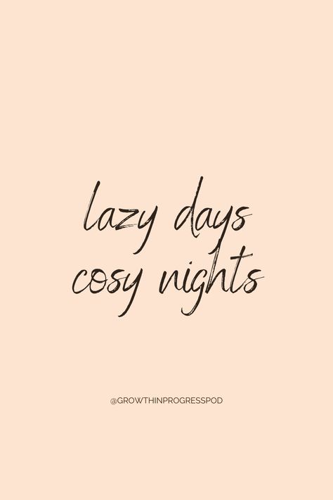 Saturday Night At Home Quotes, Pijamas Quotes, Chilling Quotes Instagram, Winter Night Quotes Feelings, Cozy Place Quotes, Chill Time Quotes, Cozy Day Quotes, Cozy Quotes Feelings, Chill Night Vibes Caption