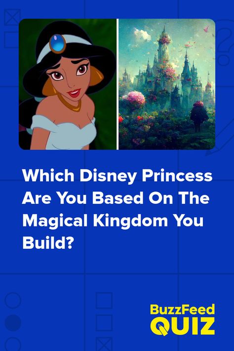 Which Disney Princess Are You Based On The Magical Kingdom You Build? Which Disney Princess Are You, Which Disney Princess Am I, Disney Princess Quizzes, Princess Quizzes, Disney Character Quiz, Disney Buzzfeed, Aladdin Wedding, Buzzfeed Quizzes Disney, Princess Quiz