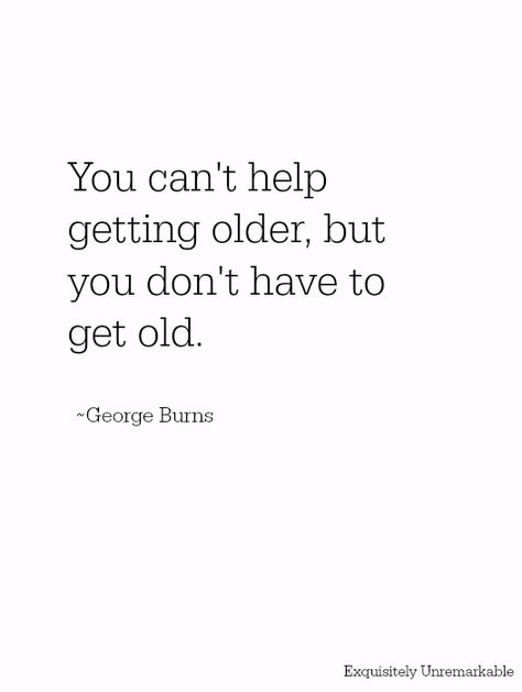 Exercise Will Keep You Young Getting Older Quotes Women, Getting Old Quotes, Older Quotes, Getting Older Quotes, Getting Older Humor, Sales Skills, Old Memes, Getting Older, Exercise Routine