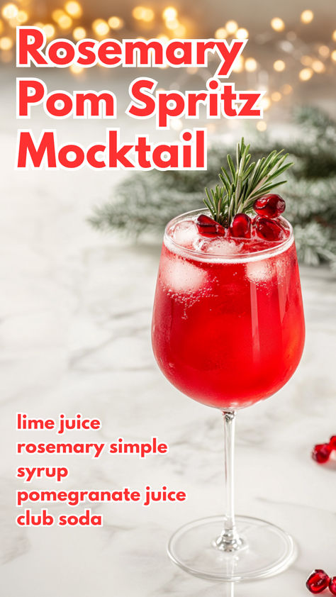 Rosemary Pom Spritz Mocktail Recipe Christmas Mocktails For A Crowd, Mistletoe Mocktail, Spritz Mocktail, Nice Drinks, Pom Juice, Pomegranate Drinks, Easy Mocktails, Christmas Mocktails, Themed Cocktails