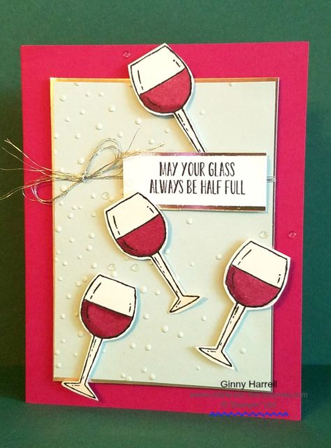 Stampin' Up Half Full cards created for TGIFC.challengeCelebrate the Journey Stampin Up Wine Cards, Stampin Up Half Full Card Ideas, Wine Cards, Wine Birthday Cards, Beer Card, Wine Birthday, Cork Ideas, Cheers Card, Crafts Fall