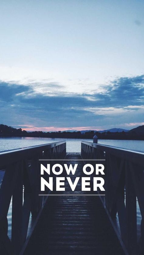 Now or Never Deep Meaningful Quotes, Inspirational Quotes Wallpapers, Motivational Quotes Wallpaper, Now Or Never, Motivational Wallpaper, Study Motivation Quotes, Inspirational Wallpapers, Girly Quotes, Quotes Positive