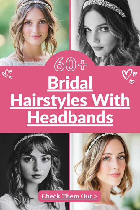 60+ Bridal Hairstyles With Headbands Headband Wedding Hairstyles, Wedding Hair With Headband, Headband Wedding Veil, Hairstyle With Headband, Wedding Hairstyles With Headband, Hairstyles With Headbands, Nye Hairstyles, Bridal Hair Ideas, Updo With Headband