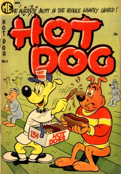 Comic Book Cover For Hot Dog 3 [A-1 #124] Hot Dog Restaurants, Chicago Hot Dog, Funny Animal Comics, Dog Cafe, Golden Age Comics, Retro Dog, Dog Poster, Dog Logo, Comic Collection