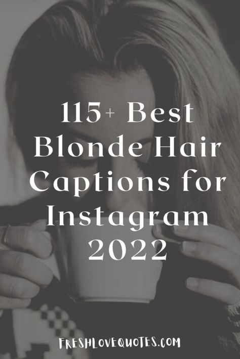 Quotes About Being Blonde, Being Blonde Quotes, Quotes About Blonde Hair, Blonde Quotes Hair, Blond Hair Captions Instagram, Blond Hair Quotes, Balayage Instagram Caption, Hairstylist Captions Instagram Blonde, Captions For Blonde Hair Instagram