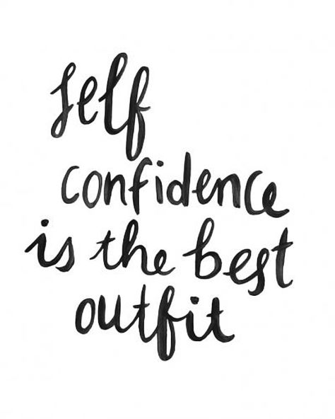 Self Confidence Is The Best Outfit | Quote Black & White Quotes, Self Confidence Quotes, Hand Lettering Quotes, Brush Script, Confidence Quotes, Oh Yeah, Lettering Quotes, Self Love Quotes, Self Confidence