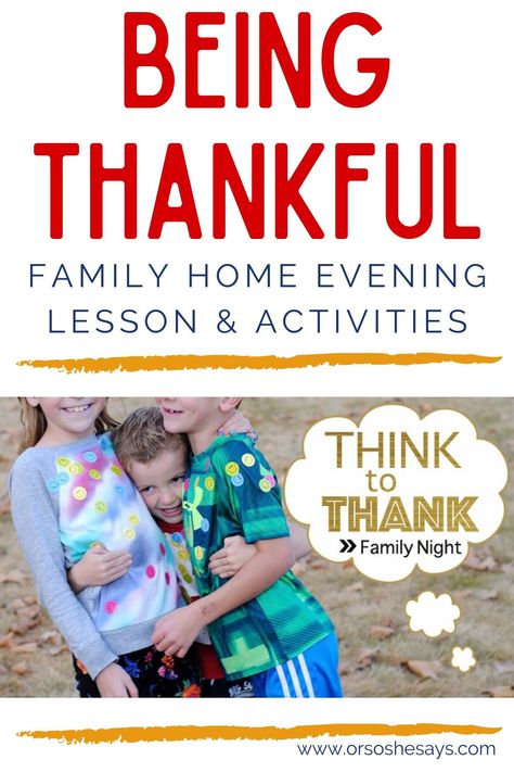 This Family Night on Gratitude is perfect for November and the Thanksgiving holiday!! Being thankful is such an important quality to teach the family. #fhe #familyhomeevening #familyfun #parenting #thanksgivinglesson Family Home Evening Lessons, Family Scripture, Thanksgiving Lessons, Lds Primary Lessons, Lesson Activities, Lds Lessons, Lds Living, Fhe Lessons, Being Thankful