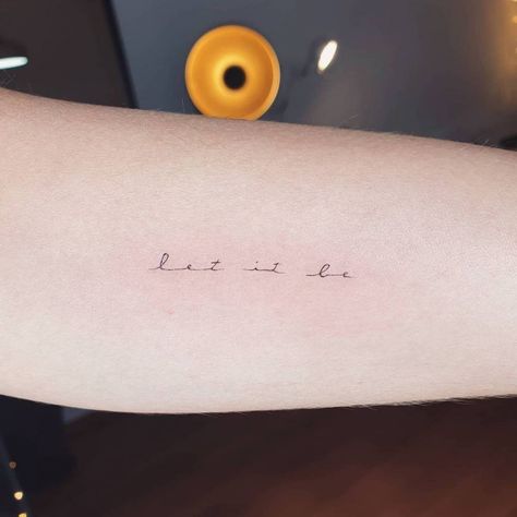 Let It Be Cursive Tattoo, Let Em Tattoo, Let It Be Tattoo Ideas Fonts, Vertical Writing Tattoo, Let Them Tattoo Fonts, Let Them Tattoo In Different Fonts, Let Them Tattoo Ideas On Arm, Let It Be Tattoo Ideas, Keep Moving Forward Tattoo