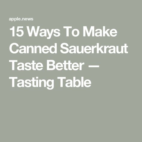 15 Ways To Make Canned Sauerkraut Taste Better — Tasting Table Canned Sauerkraut, Making Sauerkraut, Homemade Sauerkraut, Fermented Cabbage, Sauerkraut Recipes, Caraway Seeds, Cured Meats, European Food, Fermenting