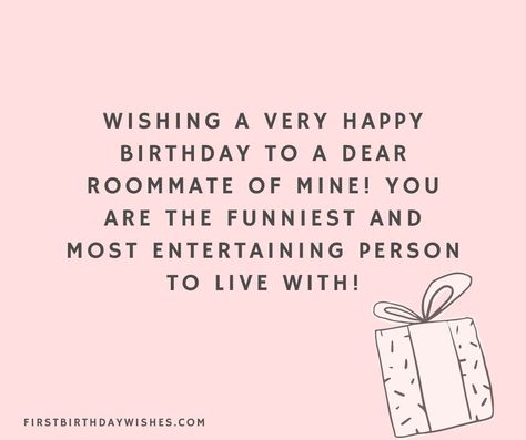 Best 100+ Birthday Wishes for Roommate and Housemate (2023) Happy Birthday Roommate Wishes, Birthday Wishes For Roomie, Roommate Birthday Ideas, Happy Birthday Roommate, Bday Quotes, Short Birthday Wishes, 100 Birthday, Special Birthday Wishes, Bday Wishes