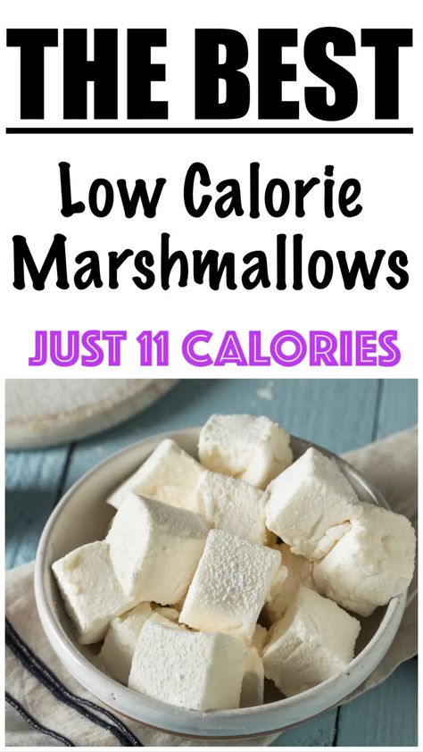 Low Calorie Marshmallows Recipe Low Calorie Marshmallow, Low Calorie Christmas Desserts, Coffee Birthday Cake, Low Calorie Christmas, Low Calorie Sweet Snacks, Low Calorie Cheese, Low Calorie Sweets, Healthy Marshmallows, Food Calories List