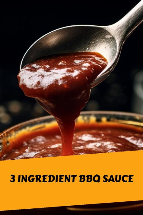 Whip up a delicious BBQ sauce with just 3 simple ingredients. Perfect for easy grilling nights. 3 Ingredient Bbq Sauce, Simple Bbq Sauce, Barbecue Sauce Recipe Easy, Easy Bbq Sauce, Bbq Sauce Homemade Easy, Smoked Recipes, Bbq Games, Barbecue Sauce Recipes, Easy Grilling