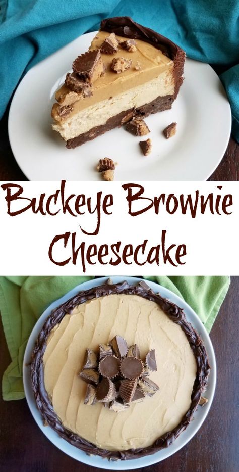 Buckeye Cheesecake, The Perfect Cheesecake, Bakery Goodies, Brownie Crust, Perfect Cheesecake, Blogger Ideas, Chocolate Peanutbutter, Cheesecake Oreo, Brownie Cheesecake