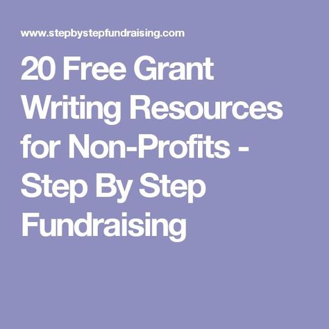 20 Free Grant Writing Resources for Non-Profits - Step By Step Fundraising Nonprofit Grants, Grant Proposal Writing, Nonprofit Startup, Charity Work Ideas, Nonprofit Management, Fun Fundraisers, Grant Proposal, Fundraising Tips, Grant Writing