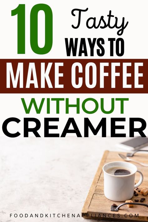 Creamer Alternative Healthy, Coffee Creamer Replacement, Coffee Creamer Alternative, Coffee Creamer Substitute, Best Coffee Creamer, Diy Coffee Creamer, Healthy Coffee Creamer, Coffee Alternative Healthy, Fat Coffee