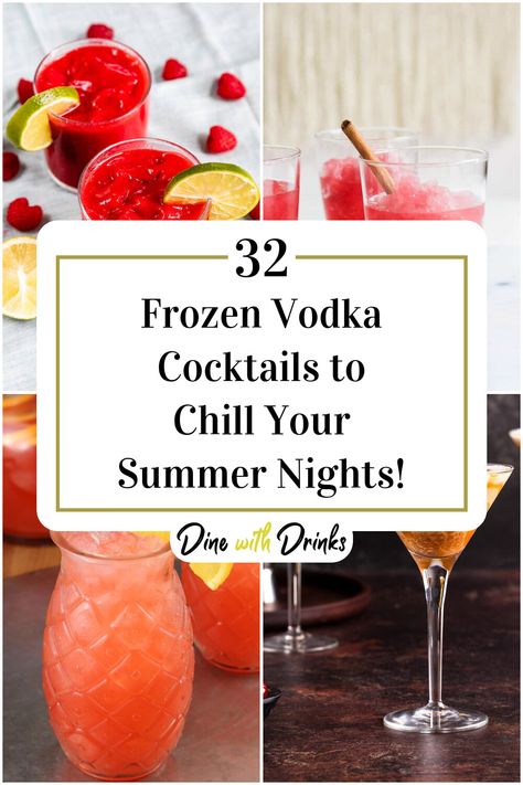 Collage of 4 frozen vodka cocktails. Frozen Cocktails Vodka, Frozen Drinks With Vodka, Frozen Vodka Cocktails, Frozen Cocktail Recipes Alcohol, Vodka Frozen Drinks, Vodka Cran, Vodka Slushies, Vodka Recipes Drinks, Whipped Vodka