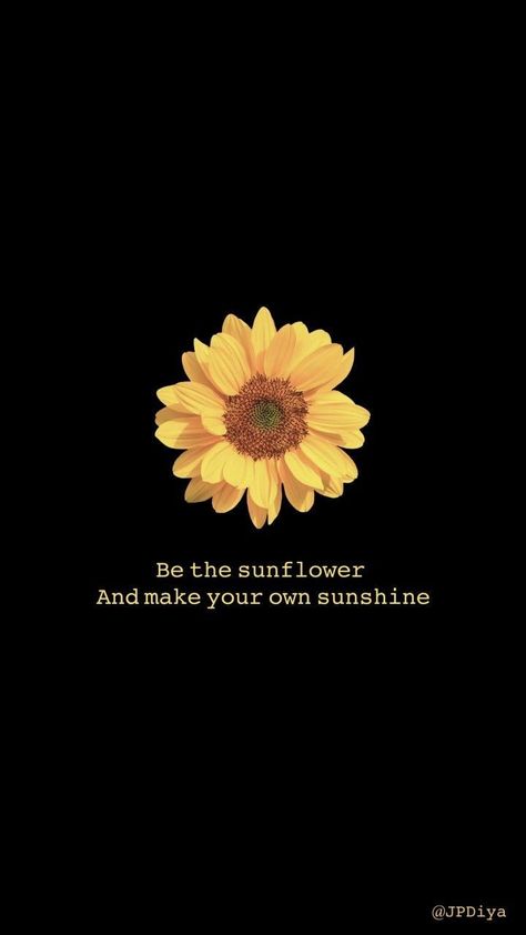 Sunflower With Quotes Wallpaper, Sunflower Wallpaper Quotes, Sunflowers Aesthetic Wallpaper, Sunflowers Aesthetic, Motivation Tattoo, Sunflower Iphone Wallpaper, Sunflower Quotes, Positive Quotes Wallpaper, Sunflowers Background