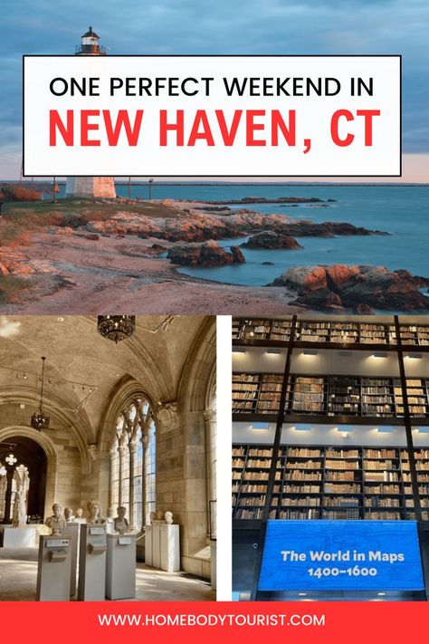 The Ultimate 3-Day New Haven Itinerary New Haven Connecticut, New Haven Ct, Mini Vacation, Romantic Weekend, New Haven, Romantic Getaways, Weekend Trips, Usa Travel, Weekend Getaways