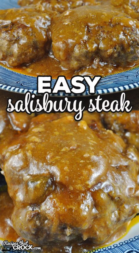 Recipes For Round Steak, Easy Salisbury Steak Recipe, Best Salisbury Steak Recipe, Steak On Stove, Salisbury Steak Crockpot, Hamburger Steak Recipes, Homemade Salisbury Steak, Easy Salisbury Steak, Salisbury Steak Recipe