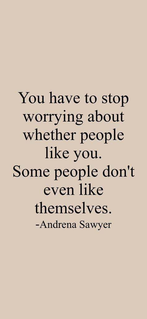 Stop Trying To Be Like Everyone Else, Stop Petting My Peeves, Some People Won’t Like You, When You Stop Reaching Out To People, When People Don’t Like You, Some People Will Never Like You, Chasing People Quotes, Moto Quotes, I Dont Care Quotes