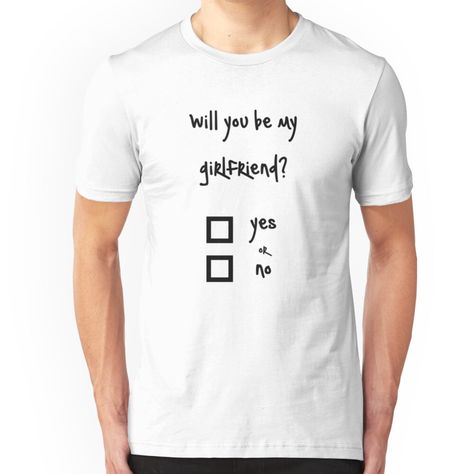 Will You Date Me Yes Or No, Will You Be My Girlfriend Poster, Be My Girlfriend, Will You Be My Girlfriend, Me As A Girlfriend, Yes Or No, My Girlfriend, Be Mine, Lightweight Hoodie