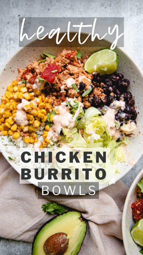 Deconstructed Burrito Bowl, Healthy Chicken Burrito Bowl, Shredded Chicken Burrito, Healthy Burrito, Healthy Burrito Bowl, Chicken Beans, Chicken Burrito Bowls, Chipotle Dressing, 500 Calorie Meals