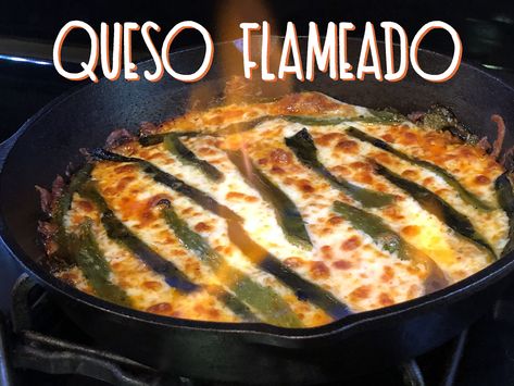 Queso Flameado Recipe, Flameado Recipe, Queso Flameado, Mexican Dips, Queso Dip Recipes, Queso Dip, Homemade Guacamole, Restaurant Ideas, Steak Fajitas