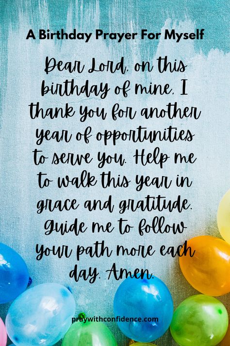 Birthday Prayer For Me: 50 Beautiful Personal Birthday Blessings Birthday Prayer For Myself, Prayer For Myself, Happy Birthday Prayer, Birthday Prayer For Me, Birthday Prayer, Birthday Blessings, Prayer For You, Inspirational Prayers, Happy Birthday Images